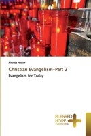 Christian Evangelism-Part 2: Evangelism for Today 6137847233 Book Cover