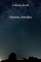 Chemin d'étoiles (French Edition) 241457805X Book Cover