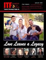 ITF - Love Leaves a Legacy: Inspire the Fire - January 2017 1544109512 Book Cover