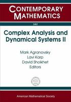 Complex Analysis And Dynamical Systems II: A Conference In Honor Of Professor Lawrence Zalcman's Sixtieth Birthday, June 9-12, 2003, Nahariya, Israel (Contemporary Mathematics) 0821837095 Book Cover