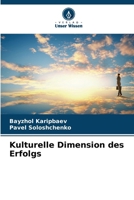 Kulturelle Dimension des Erfolgs (German Edition) 620809254X Book Cover