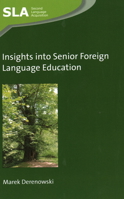 Insights Into Senior Foreign Language Education 1800412215 Book Cover