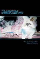 The Unbelievable Powers Of Those With Learning Disabilities: The Secret Lies Within 1468196065 Book Cover