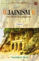 Jainism: The World Of Conquerors 8120819403 Book Cover