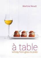 Table Whisky From Glass To Plate 0955565685 Book Cover