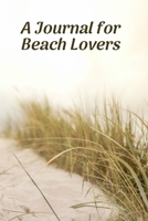A Journal for Beach Lovers 1691291552 Book Cover
