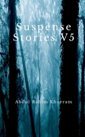 Suspense Stories V5 B0B5ZWGF32 Book Cover