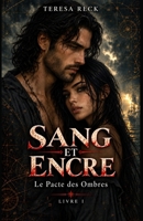 Sang et encre: Le Pacte des Ombres B0HMK1DXZD Book Cover