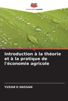 Introduction à la théorie et à la pratique de l'économie agricole (French Edition) 6208165156 Book Cover