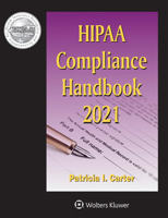 HIPAA Compliance Handbook: 2021 Edition 154381851X Book Cover