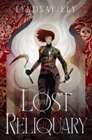The Lost Reliquary (1) (Divine Thrall) 1668080311 Book Cover