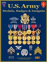 United States Army Medal, Badges and Insignia 1884452612 Book Cover