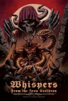 Whispers from the Iron Cauldron 1967519110 Book Cover
