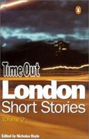 Time Out London Short Stories v.2 (Time Out Book Of...) 0140296239 Book Cover