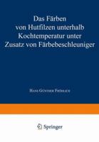 Das Farben Von Hutfilzen Unterhalb Kochtemperatur Unter Zusatz Von Farbebeschleuniger 3663060071 Book Cover