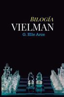 Bilogía Vielman: Secuestrando, Sacrificando y Seduciendo a Vielman 1794586687 Book Cover