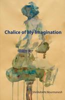 Chalice of My Imagination 1946647071 Book Cover
