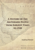 A History of the AbaThembu People from Earliest Times to 1920 1928480667 Book Cover