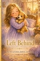 Left Behind (The Adventures Of Lemon) B0HDTS8DPN Book Cover