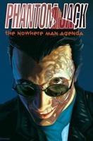 Phantom Jack: The Nowhere Man Agenda 1600107109 Book Cover