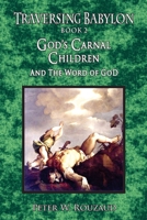 God's Carnal Children 1539075435 Book Cover