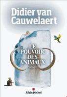 Le Pouvoir des animaux 2226463976 Book Cover