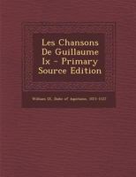 Les Chansons De Guillaume Ix 1017763844 Book Cover