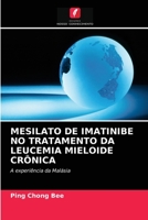 Mesilato de Imatinibe No Tratamento Da Leucemia Mieloide Crônica 6203521078 Book Cover