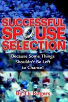 Successful Spouse Selection 1413461522 Book Cover