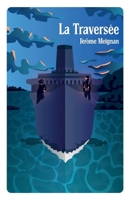 La Traversée (French Edition) B0G5X3BVXP Book Cover