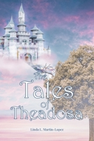 The Tales of Theadosa 1648010822 Book Cover