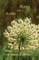 Always and Always: Poems 0998668532 Book Cover