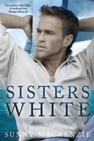 Sisters White: The Complete Series 0645142913 Book Cover