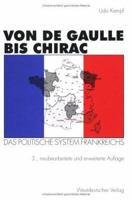 Von de Gaulle bis Chirac: Das politische System Frankreichs 3531129732 Book Cover