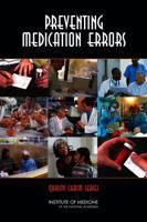 Preventing Medication Errors 0309101476 Book Cover