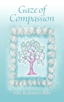 Gaze of Compassion 0578325020 Book Cover