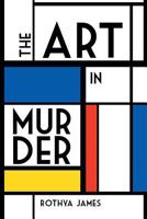 The Art in Murder 1635688035 Book Cover