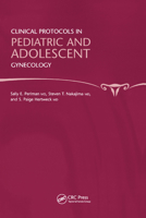 Clinical Protocols in Pediatric and Adolescent Gynecology 1842141996 Book Cover