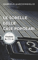 Le sorelle delle case popolari B089M1CN33 Book Cover