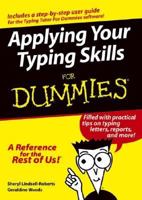 Applying Your Typing Skills for Dummies 0764567896 Book Cover