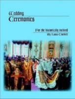 Wedding Ceremonies for the Historically Inclined 0557001404 Book Cover