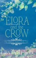Elora and the Crow: Discreet Shifters Series Covers 1774462214 Book Cover