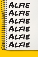 Name Alfie A beautiful personalized: Lined Notebook / Journal Gift, Notebook for Alfie,120 Pages, 6 x 9 inches, Gift For Alfie, Personal Diary, Alfie, Personalized Journal, Family Notebook, Customized 1677069511 Book Cover
