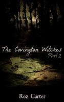 The Covington Witches: Part 2 0615971946 Book Cover