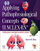 Applying Pathophysiological Concepts for the NCLEX-RN®: Through an Inclusive Lens 0323936083 Book Cover