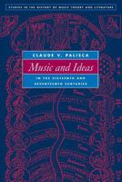 Music and Ideas in the Sixteenth and Seventeenth Centuries 0252082974 Book Cover
