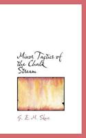 Minor Tactics of the Chalk Stream (and kindred studies) 1117446271 Book Cover
