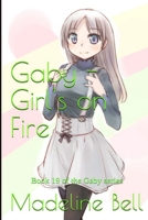 Gaby - Girl's on Fire 0244900701 Book Cover