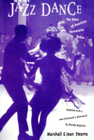 Jazz Dance: The Story of American Vernacular Dance 0306805537 Book Cover