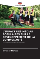 L'Impact Des Médias Populaires Sur Le Développement de la Communauté 6207378008 Book Cover